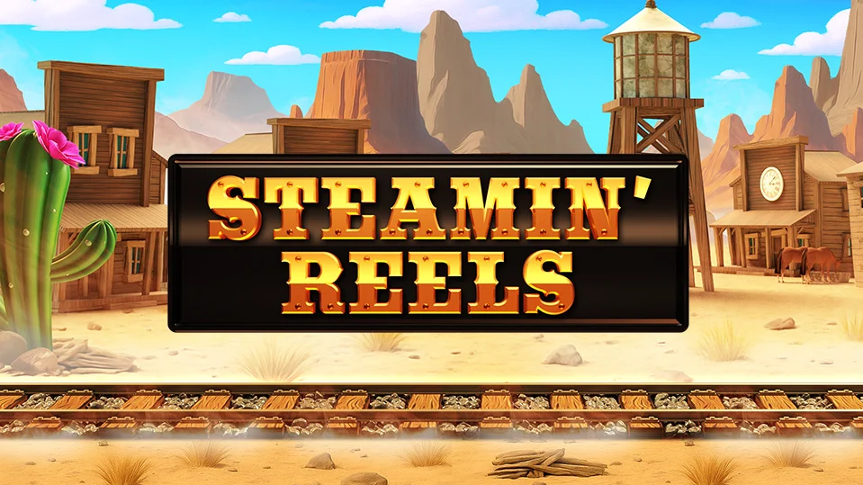 Steamin' Reels